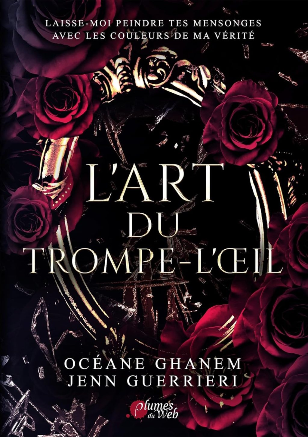 L’ART DU TROMPE-OEIL, une romance d’Océane Ghanem et de Jenn Guerrieri.