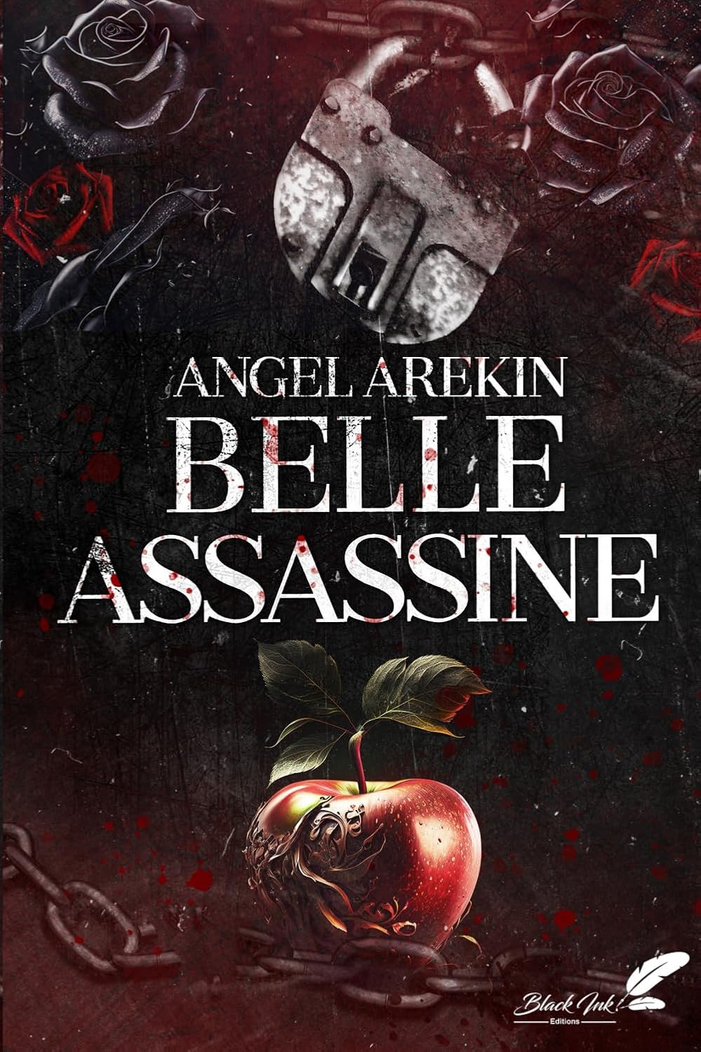 BELLE ASSASSINE, une romance d’Angel Arekin.