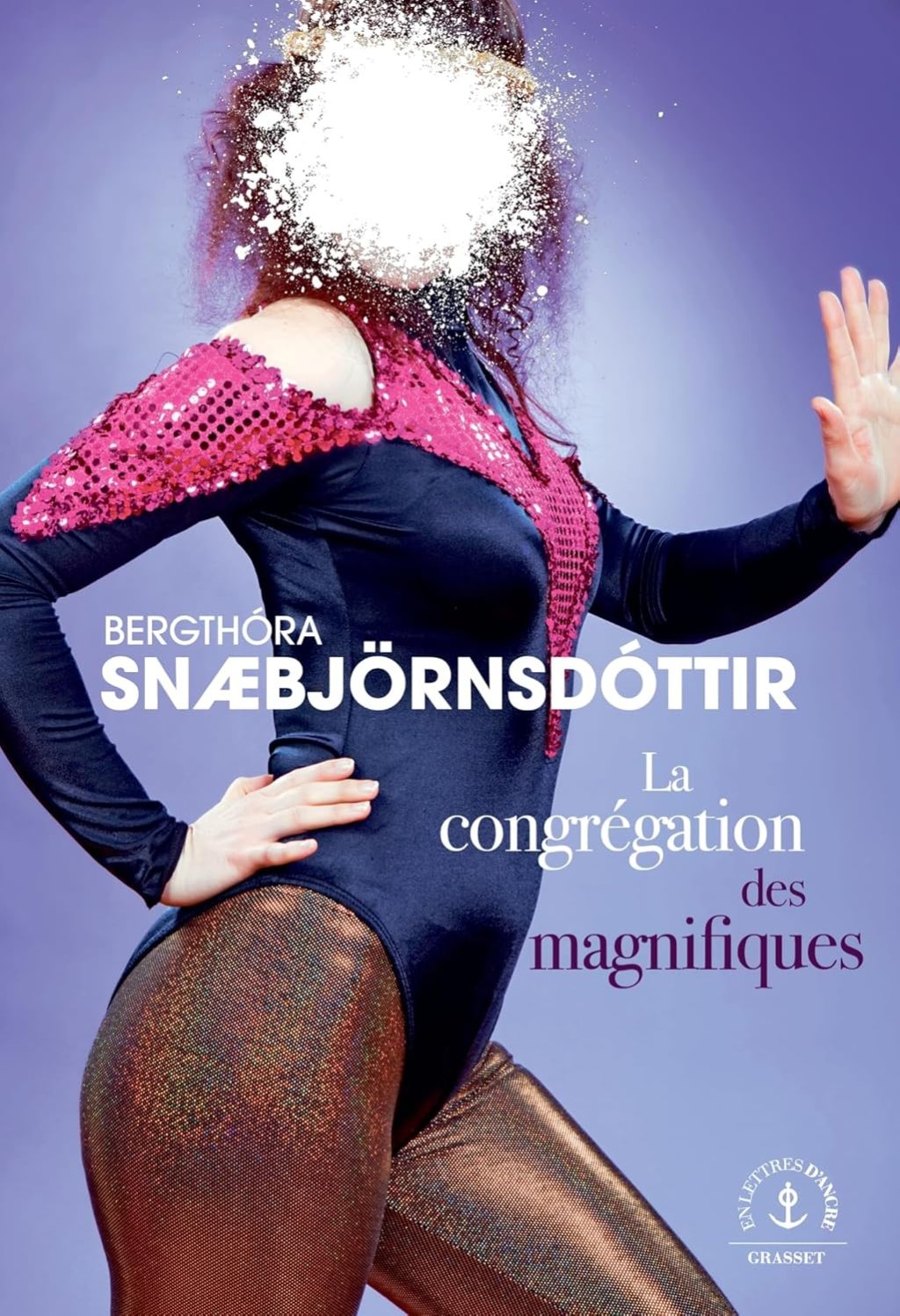 LA CONGRÉGATION DES MAGNIFIQUES de Bergthora Snaebjörnsdottir.