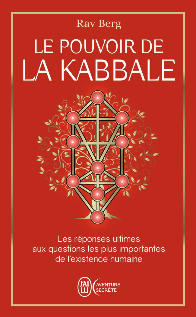 LE POUVOIR DE LA KABBALE de Rav&nbsp;Berg.