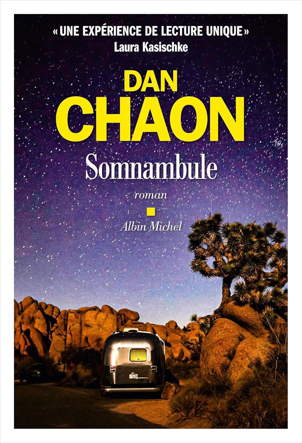 SOMNAMBULE de Dan&nbsp;Chaon.