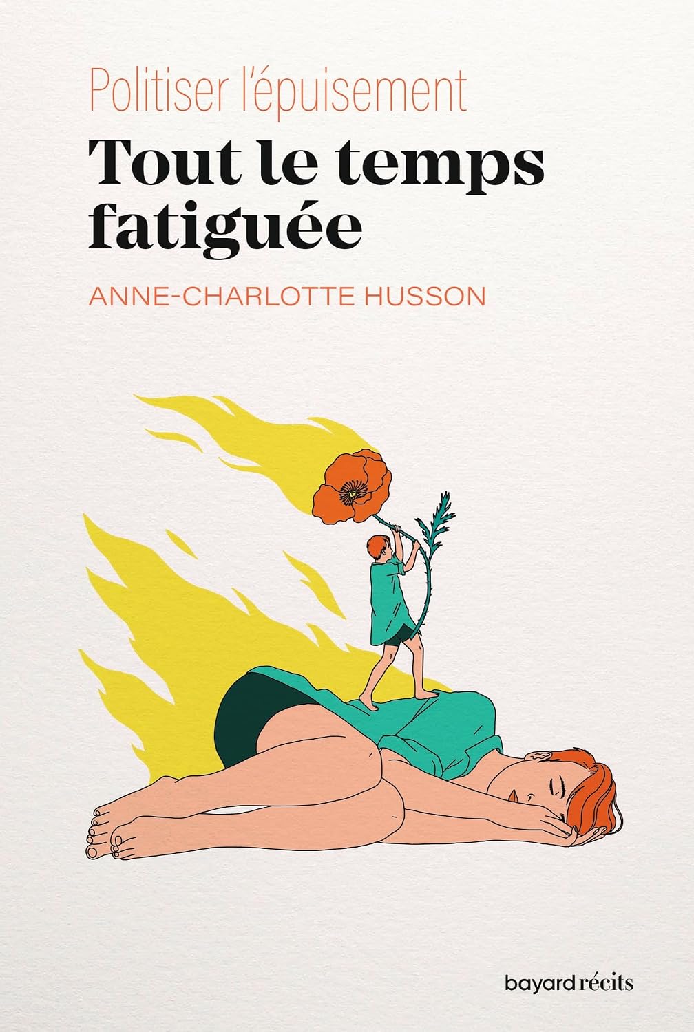 POLITISER L&rsquo;ÉPUISEMENT : Histoire d&rsquo;un corps fatigué, d&rsquo;Anne-Charlotte Husson.